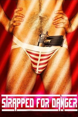 Strapped for Danger's poster