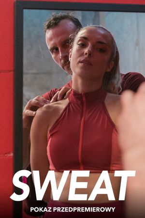 Sweat's poster