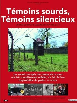 Témoins sourds, témoins silencieux's poster