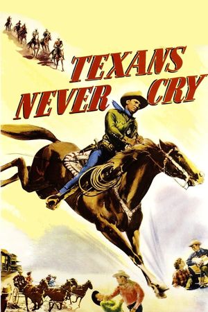 Texans Never Cry's poster