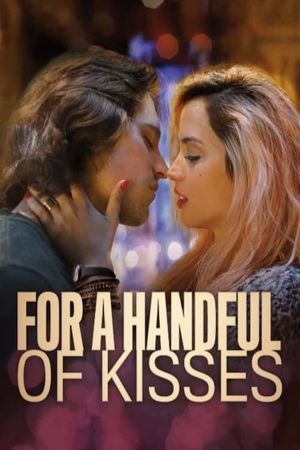 For a Handful of Kisses's poster