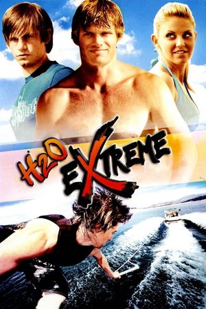 H2O Extreme's poster
