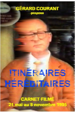 Itinéraires Héréditaires's poster