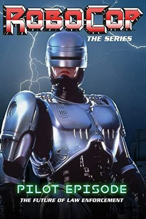 RoboCop: The Future of Law Enforcement's poster