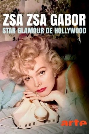 Zsa Zsa Gabor, Königin des roten Teppichs's poster