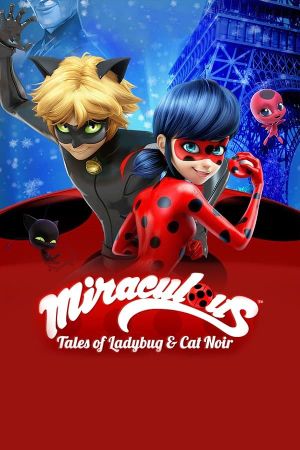 Miraculous: Tales of Ladybug & Cat Noir's poster