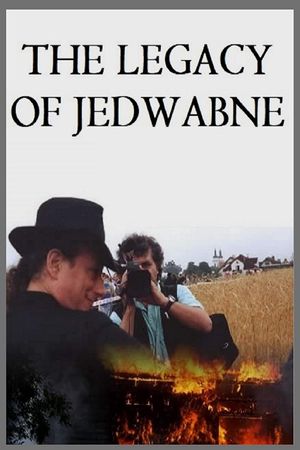 The Legacy of Jedwabne's poster image