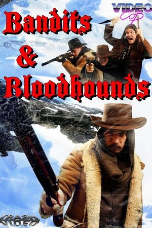 Bandits and Bloodhounds's poster image