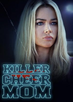 Killer Cheer Mom's poster