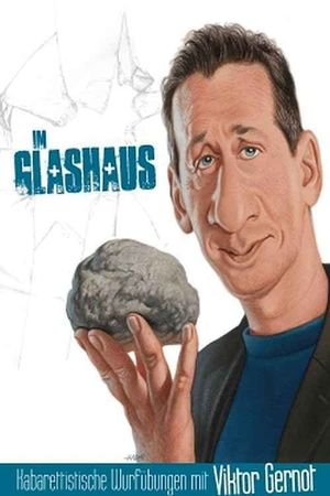 Viktor Gernot - Im Glashaus's poster