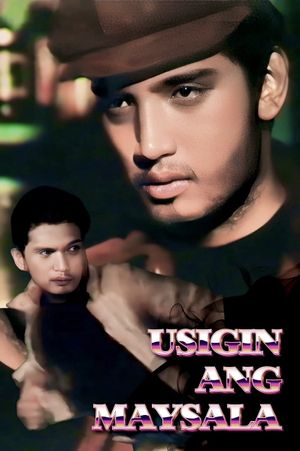 Usigin ang maysala's poster