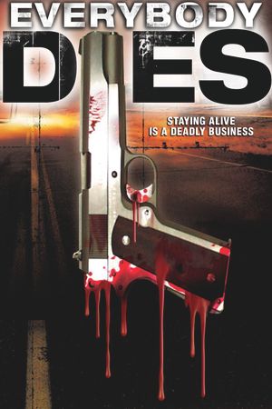 Everybody Dies's poster
