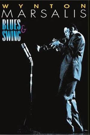 Wynton Marsalis - Blues & Swing's poster