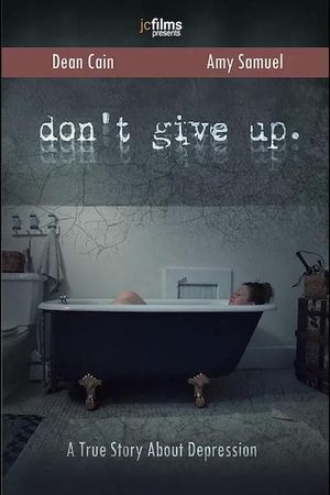 Don't Give Up's poster