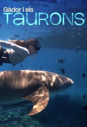 Gàdor i els taurons's poster