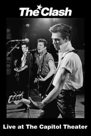 The Clash: Live at The Capitol Theater's poster