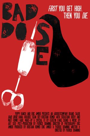 Bad Dose's poster