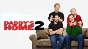 Daddy's Home 2's poster