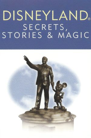 Disneyland: Secrets, Stories, & Magic's poster
