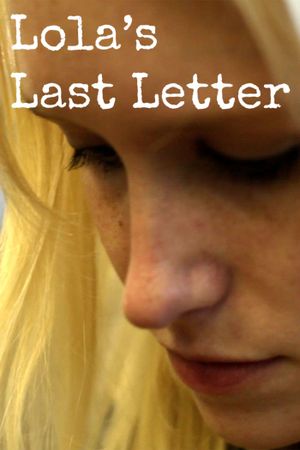 Lola's Last Letter's poster