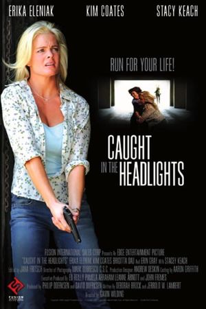 Caught in the Headlights's poster image