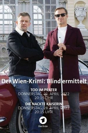 Blind ermittelt: Tod im Prater's poster