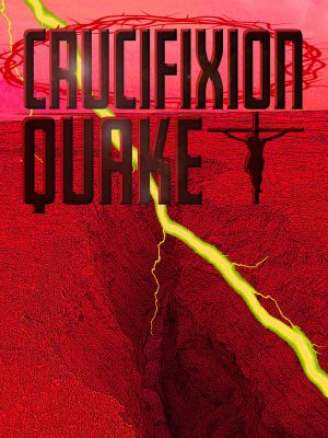 Crucifixion Quake's poster