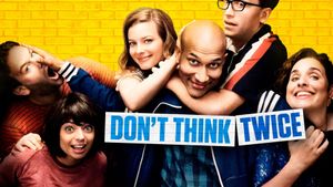 Don't Think Twice's poster