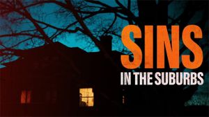 Sins in the Suburbs's poster