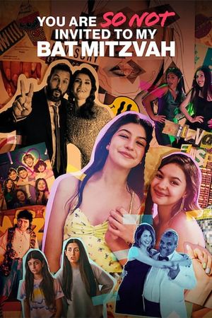 You Are So Not Invited to My Bat Mitzvah's poster