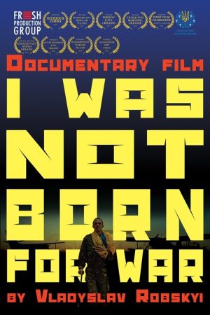 I Was Not Born for War's poster