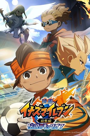 Inazuma Eleven The Movie: Legendary Kickoff's poster