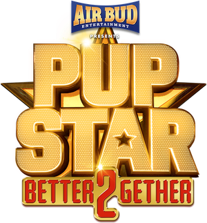 Pup Star: Better 2Gether's poster