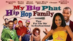 My Big Phat Hip Hop Family's poster