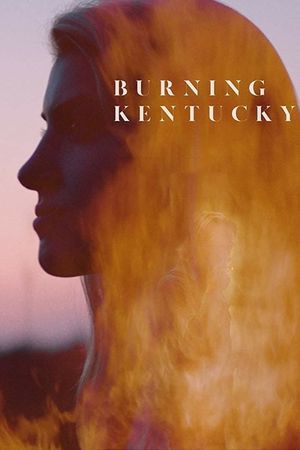 Burning Kentucky's poster