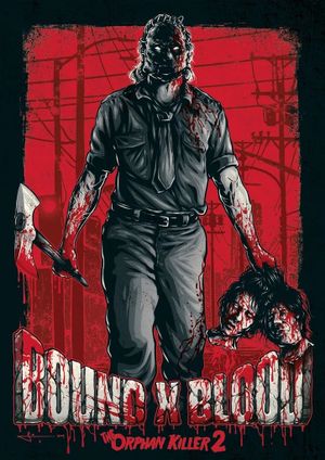 Bound X Blood: The Orphan Killer 2's poster