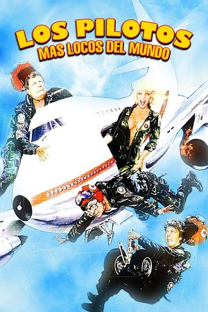 Los pilotos más locos del mundo's poster
