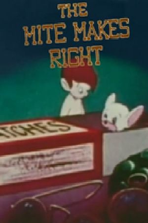 The Mite Makes Right's poster