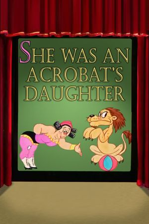 She Was an Acrobat's Daughter's poster