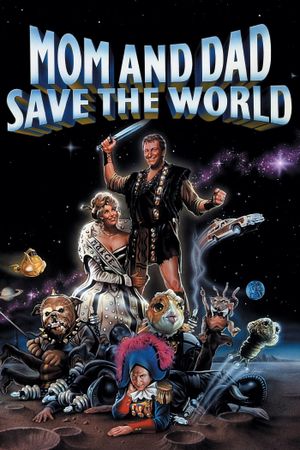 Mom and Dad Save the World's poster