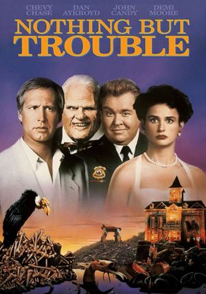 Nothing But Trouble's poster