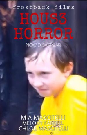 Hous3 Horror's poster