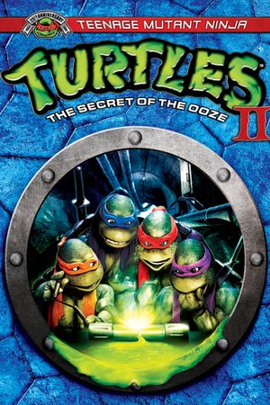Teenage Mutant Ninja Turtles II: The Secret of the Ooze's poster