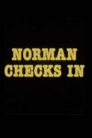 Norman Checks In's poster