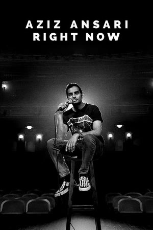 Aziz Ansari: Right Now's poster