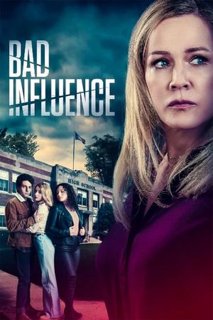 Bad Influence's poster