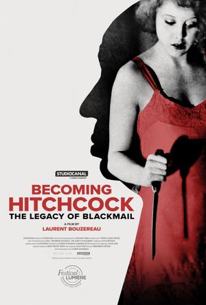 Becoming Hitchcock - The Legacy of Blackmail's poster