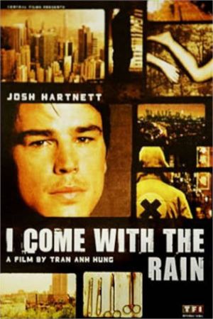 I Come with the Rain's poster