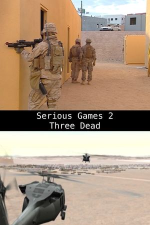 Serious Games 2 – Three Dead's poster