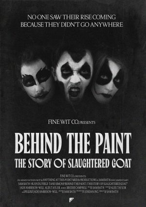 Behind the Paint: The Story of Slaughtered Goat's poster